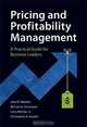 The Handbook of Pricing and Profitability Management: A Practical Guide for Business Leaders, Julie Meehan, Mike Simonetto, Larry Montan, Chris Goodin 
