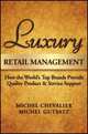 Luxury Retail Management: How the World