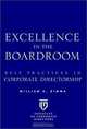 Excellence in the Boardroom: Best Practices in Corporate Directorship, William A. Dimma 
