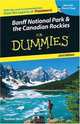 Banff National Park and the Canadian Rockies For Dummies 2nd Edition(Dummies Travel), Darlene West 