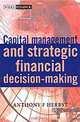 Capital Asset Investment: Strategy, Tactics and Tools, Anthony F. Herbst 
