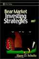 Bear Market Investing Strategies (Wiley Trading), Harry D. Schultz 