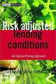 Risk-adjusted Lending Conditions : An Option Pricing Approach (The Wiley Finance Series), Werner Rosenberger 