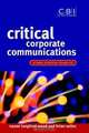 Critical Corporate Communications : A Best Practice Blueprint (CBI Fast Track), Naomi Langford-Wood 