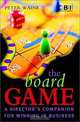 The Board Game : A Director