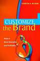 Customize the Brand : Make it more desirable and profitable, Torsten H. Nilson 