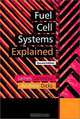 Fuel Cell Systems Explained, James Larminie, Andrew Dicks 