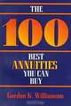 The 100 Best Annuities You Can Buy, Gordon K. Williamson 