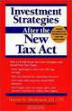 Investment Strategies After the New Tax Act, Martin M. Shenkman 