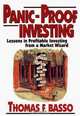 Panic-Proof Investing: Lessons in Profitable Investing from a Market Wizard, Thomas F. Basso 