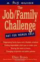 The Job/Family Challenge: A 9 to 5 Guide, Ellen Bravo 