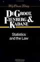 Statistics and the Law, Morris H. DeGroot, Stephen E. Fienberg, Joseph B. Kadane 