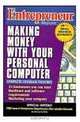 Entrepreneur Magazine : Making Money with Your Personal Computer (Entrepreneur Magazine), Entrepreneur Magazine 