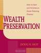 Wealth Preservation: How to Start and Develop an Estate Planning Practice, Doug H. Moy 