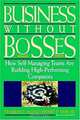 Business Without Bosses P, Charles C. Manz, Henry P. Sims 