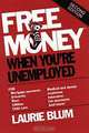 Free MoneyA® When You