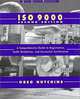 ISO 9000 : A Comprehensive Guide to Registration, Audit Guidelines, and Successful Certification, Greg Hutchins 