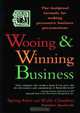 Wooing & Winning Business : The Foolproof Formula for Making Persuasive Business Presentations, Spring Asher, Wicke Chambers 