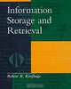 Information Storage and Retrieval, Robert R. Korfhage 
