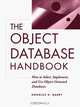The Object Database Handbook : How to Select, Implement, and Use Object-Oriented Databases, Douglas K. Barry 