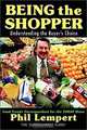 Being the Shopper: Understanding the Buyer