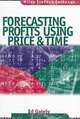 Forecasting Profits Using Price & Time (Wiley Trader