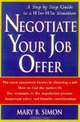 Negotiate Your Job Offer : A Step-by-Step Guide to a Win-Win Situation, Mary B. Simon 
