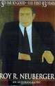 So Far, So Good : The First 94 Years, Roy R. Neuberger 