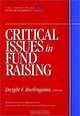 Critical Issues in Fund Raising (AFP/Wiley Fund Development Series) (The AFP/Wiley Fund Development Series), Dwight F. Burlingame 