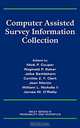 Computer Assisted Survey Information Collection, Mick P. Couper, Reginald P. Baker, Jelke Bethlehem, Cynthia Z. F. Clark, Jean Martin, William L. Nicholis, James M. O