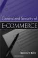 E-Commerce: A Control and Security Guide, Gordon E. Smith 