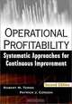 Operational Profitability : Systematic Approaches for Continuous Improvement, Robert M. Torok, Patrick J. Cordon 
