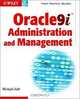 Oracle9i Administration and Management, Michael R. Ault, Michael Ault 