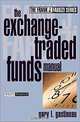 The Exchange-Traded Funds Manual, Gary L. Gastineau 