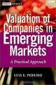 Valuation of Companies in Emerging Markets, Luis E. Pereiro 