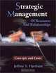 Strategic Management : Of Resources and Relationships (Concepts and Cases), Jeffrey S. Harrison 