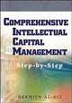 Comprehensive Intellectual Capital Management: Step-by-Step, Nermien Al-Ali, Nermien Al-Ali 
