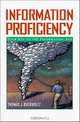 Information Proficiency : Your Key to the Information Age (Industrial Engineering), Thomas J. Buckholtz 