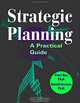 Strategic Planning : A Practical Guide, Peter J. Rea, Harold Kerzner 