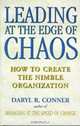 Leading at the Edge of Chaos: How to Create the Nimble Organization, Daryl R. Conner 