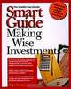 Smart Guide to Making Wise Investments (Smart Guide), Gordon K. Williamson 