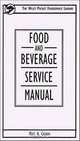 Food and Beverage Service Manual, Matt A. Casado 