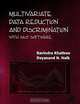 Multivariate Data Reduction and Discrimination with SAS Software, Ravindra Khattree, Dayanand N. Naik 