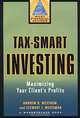 Tax-Smart Investing : Maximizing Your Client