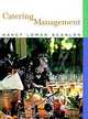 Catering Management, 2nd Edition, Nancy Loman Scanlon 