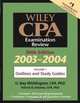 Wiley CPA Examination Review, Volume 1, Outlines and Study Guidelines, 30th Edition, 2003-2004, O. Ray Whittington 