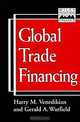 Global Trade Financing, Harry M. Venedikian, Gerald A. Warfield, Harry M. Venedikian, Gerald A. Warfield 