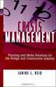Crisis Management: Planning and Media Relations for the Design and Construction Industry, Janine L. Reid 