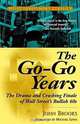 The Go-Go Years : The Drama and Crashing Finale of Wall Street