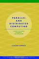 Parallel and Distributed Computing: A Survey of Models, Paradigms and Approaches, Claudia Leopold 